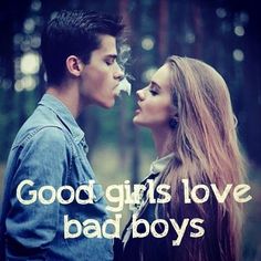 Bad boy good girl